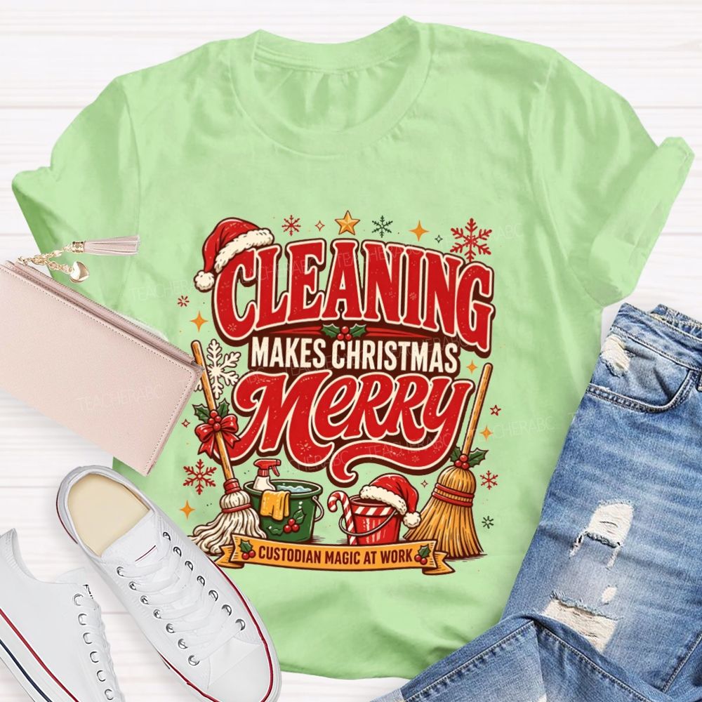 Cleaning Makes Christmas Merry Custodian T-shirt