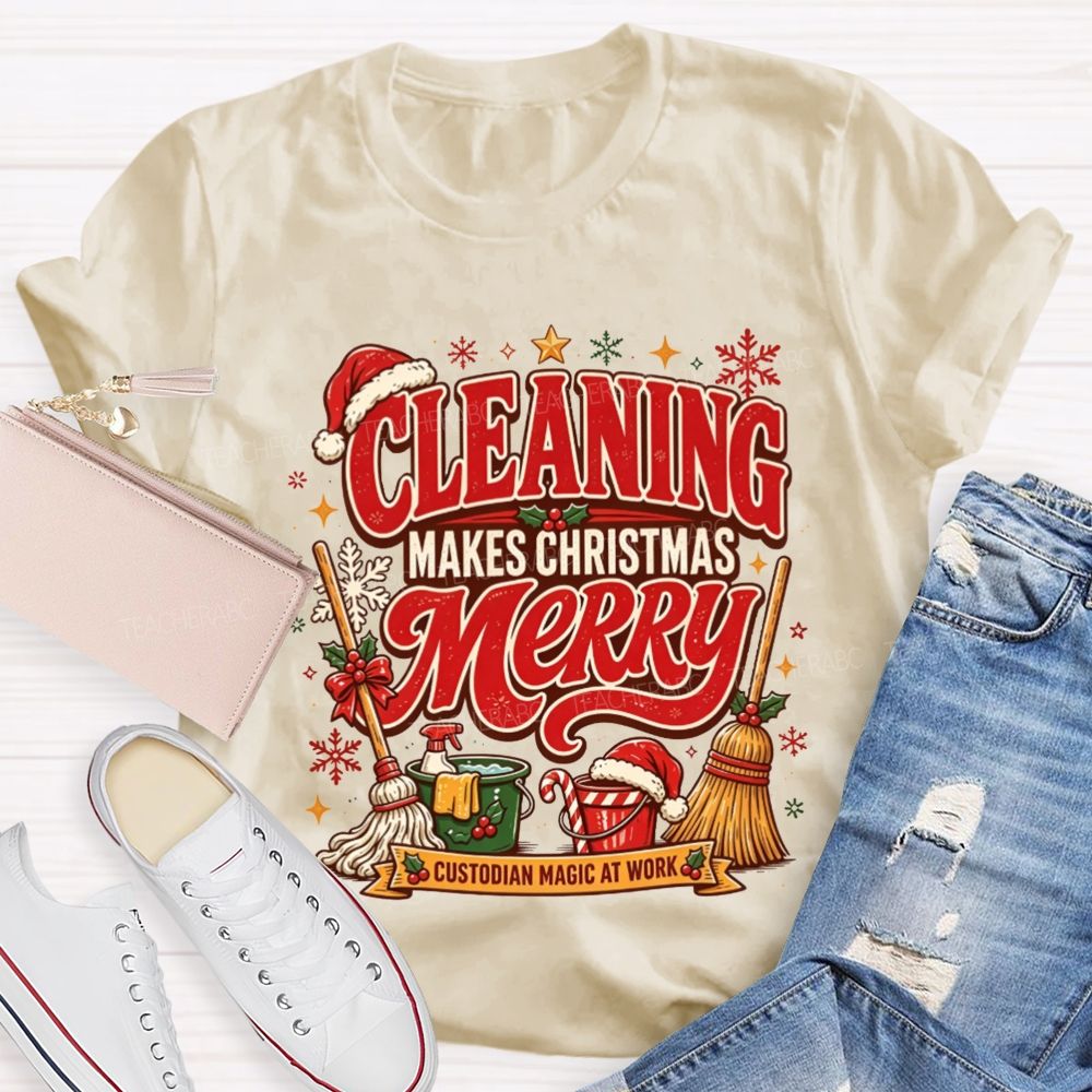 Cleaning Makes Christmas Merry Custodian T-shirt