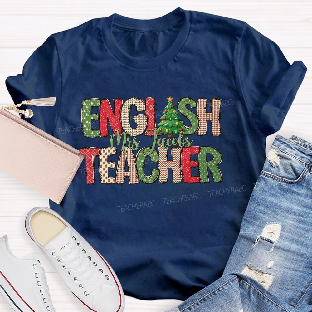 Personalized Name English Teacher Patterned Letters Christmas Teacher T-shirt