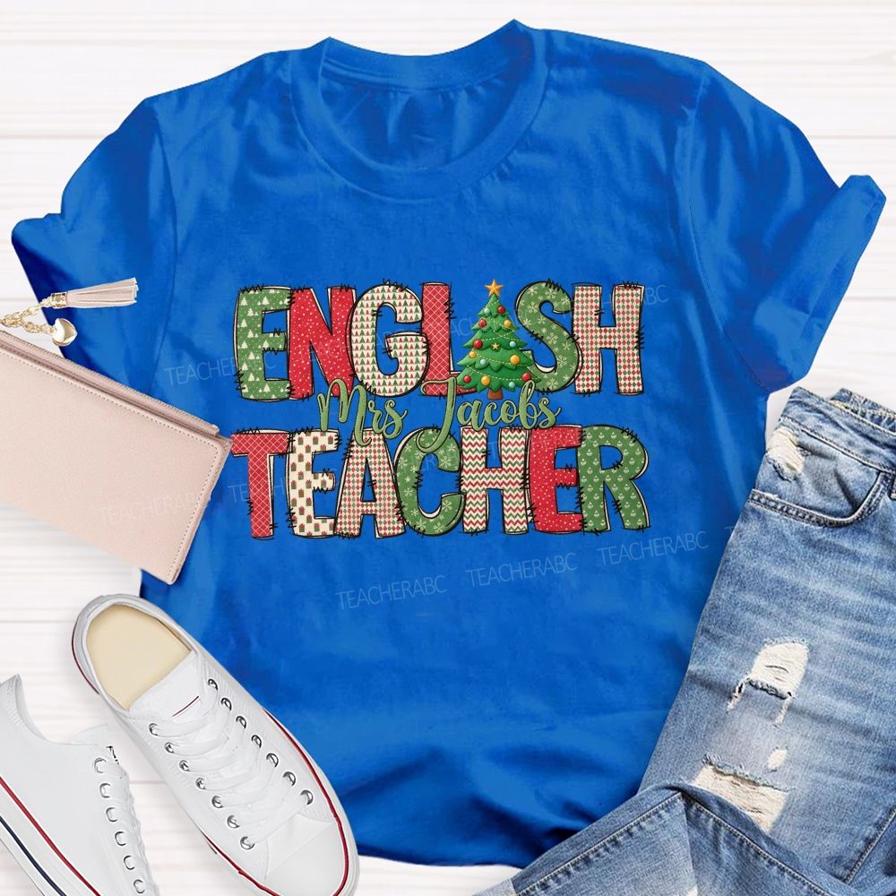 Personalized Name English Teacher Patterned Letters Christmas Teacher T-shirt