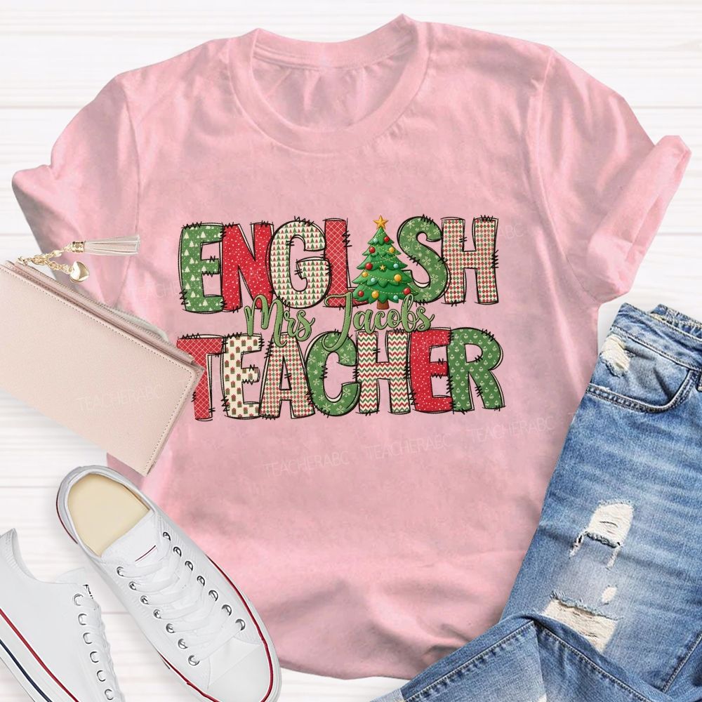 Personalized Name English Teacher Patterned Letters Christmas Teacher T-shirt