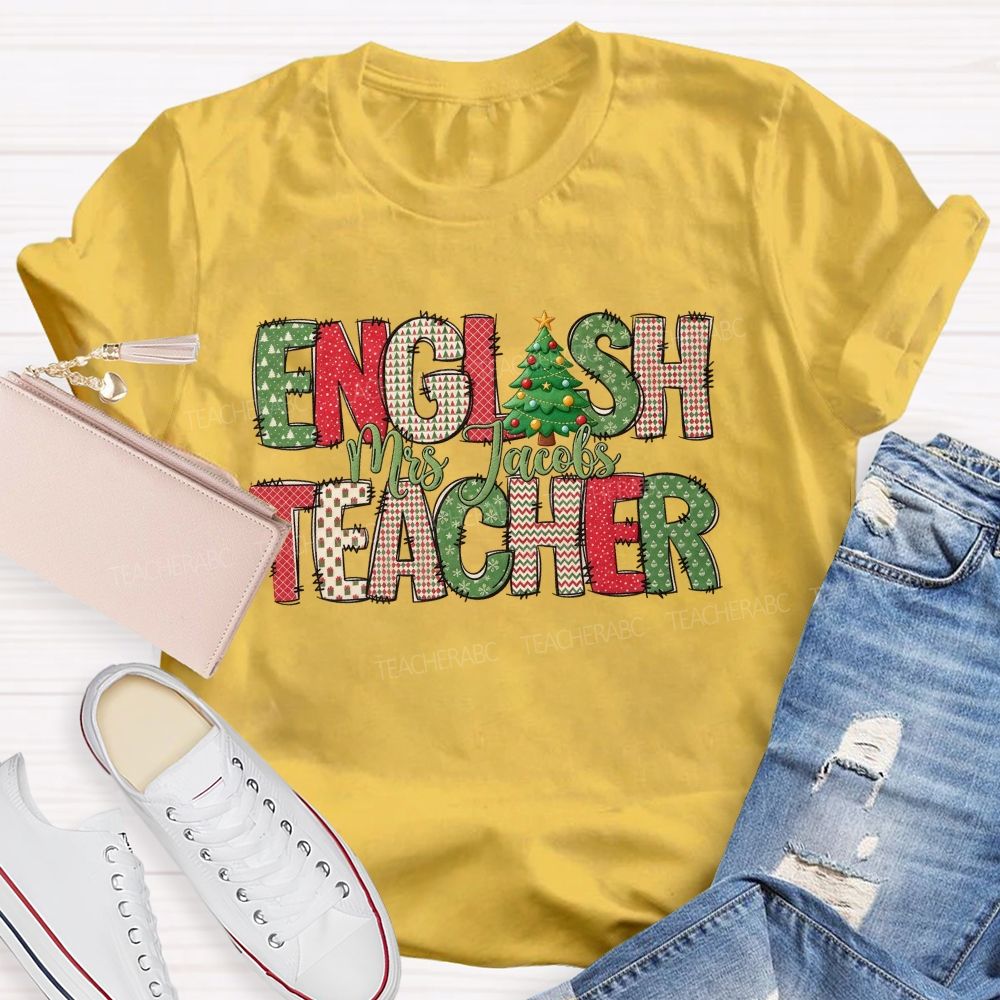 Personalized Name English Teacher Patterned Letters Christmas Teacher T-shirt
