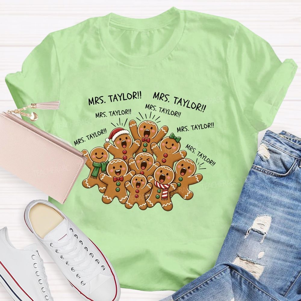 Personalized Name All The Gingerbread Students Christmas Teacher T-shirt