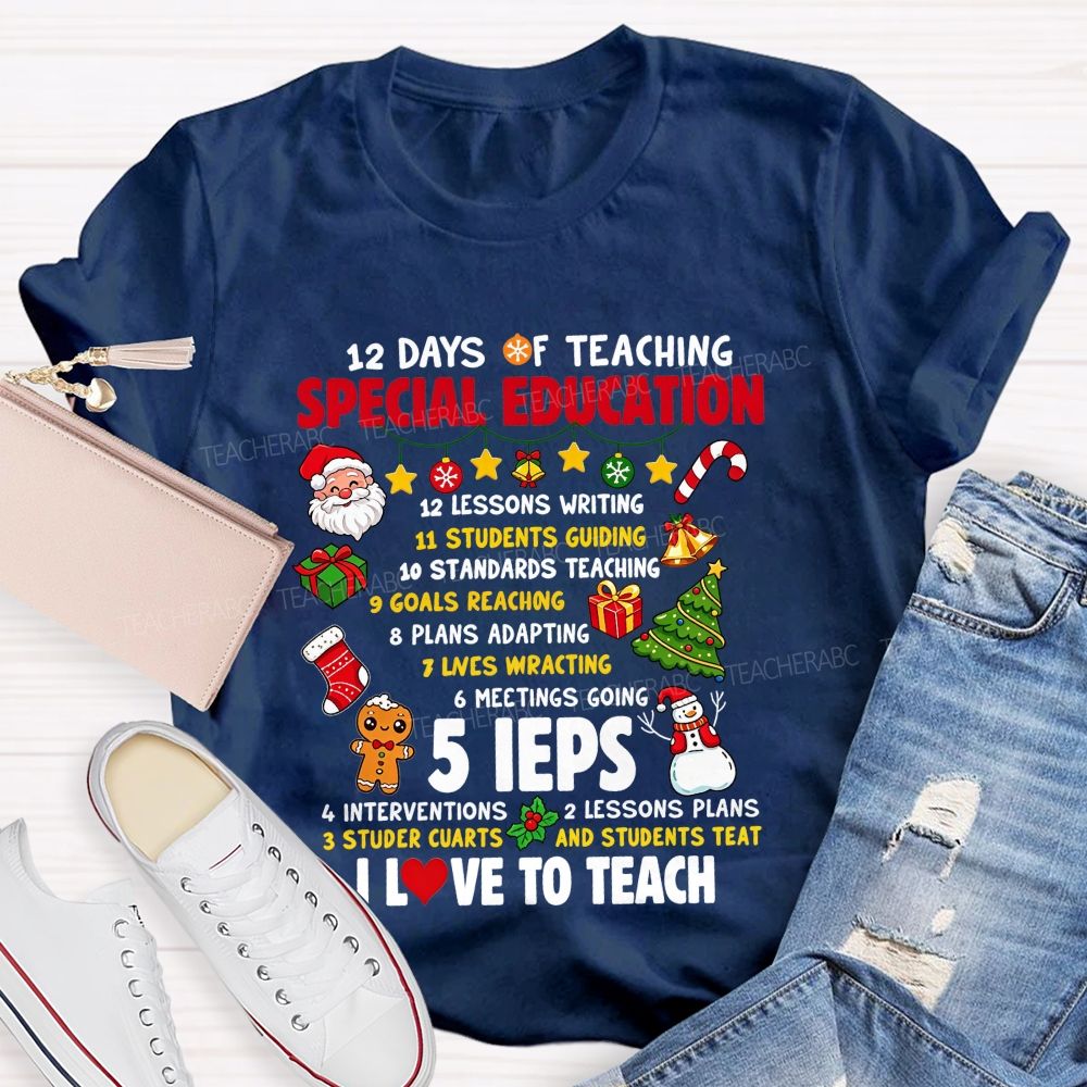 12 Days Of Teaching Special Education Christmas Teacher T-shirt