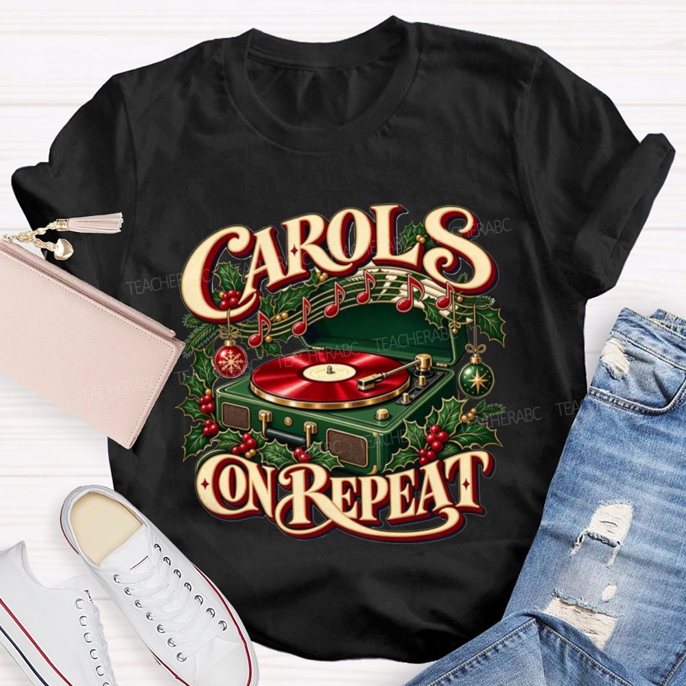 Carols On Repeat Christmas Music Notes Holly Teacher T-shirt
