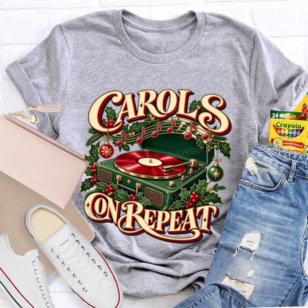 Carols On Repeat Christmas Music Notes Holly Teacher T-shirt