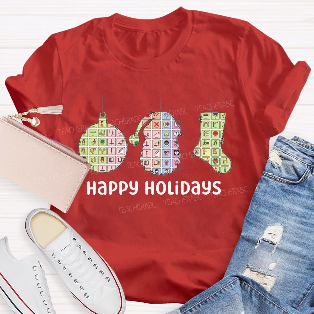 Happy Holidays Communication Christmas Teacher T-shirt