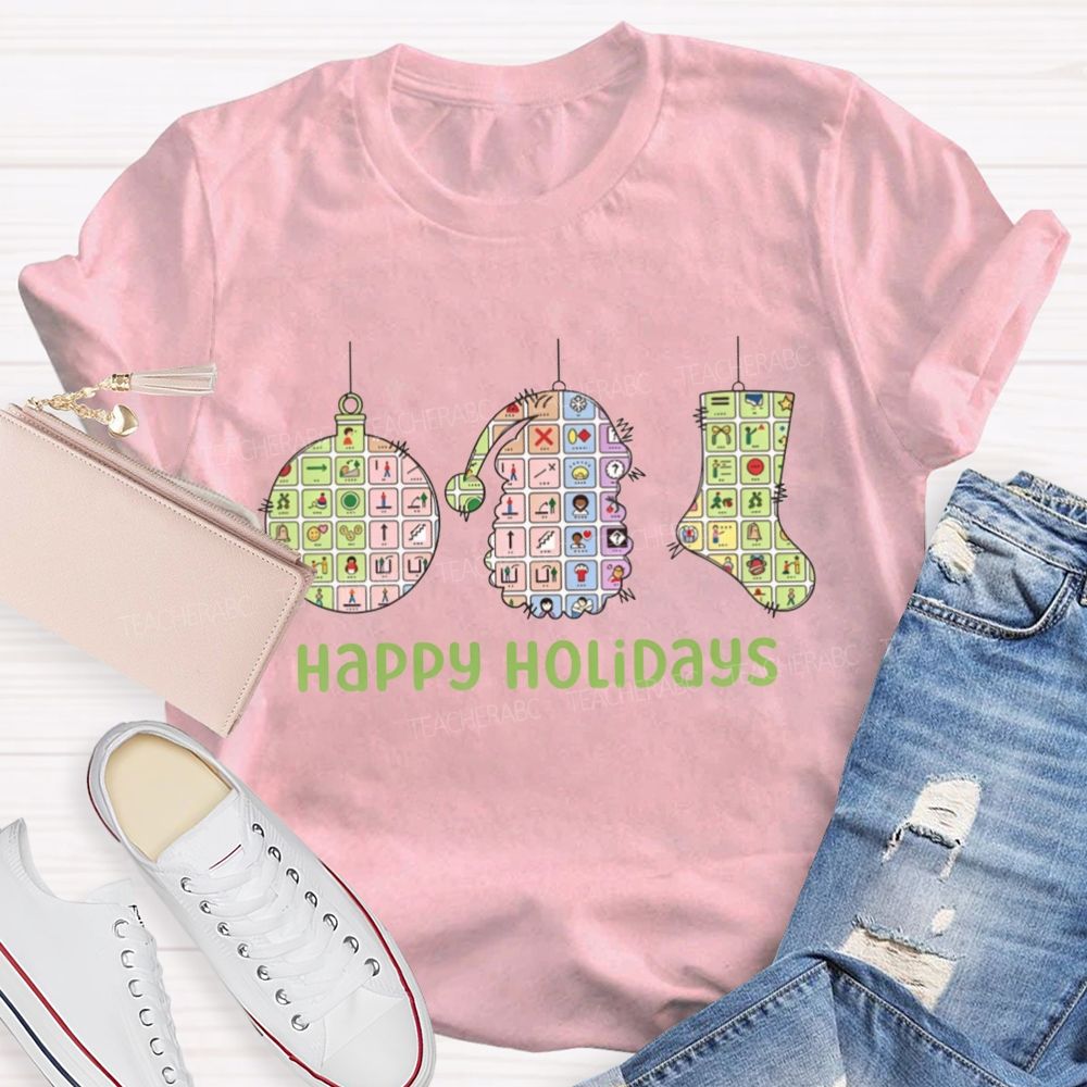 Happy Holidays Communication Christmas Teacher T-shirt