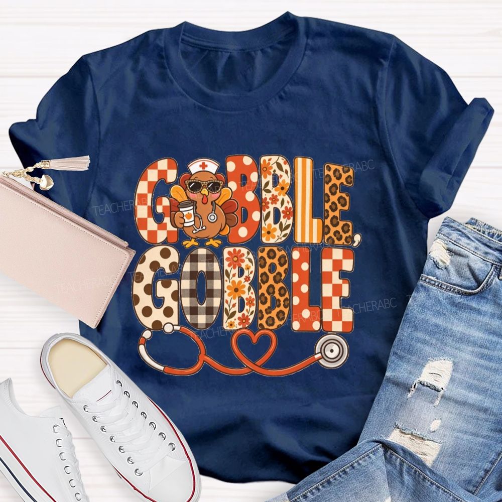 Gobble Gobble Nurse Turkey Thanksgiving T-shirt