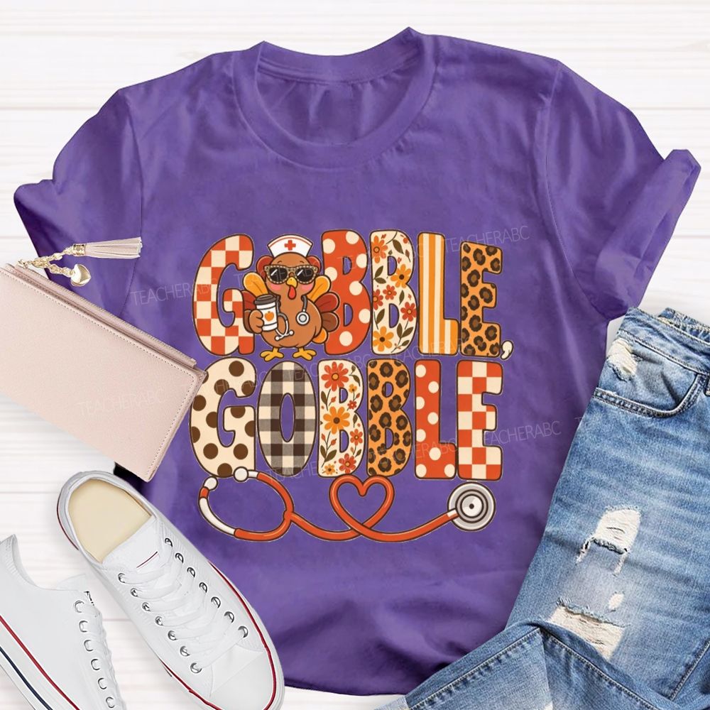 Gobble Gobble Nurse Turkey Thanksgiving T-shirt
