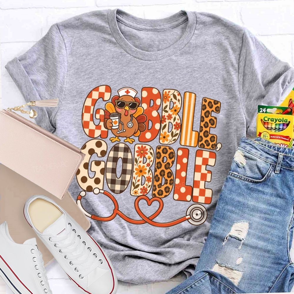 Gobble Gobble Nurse Turkey Thanksgiving T-shirt