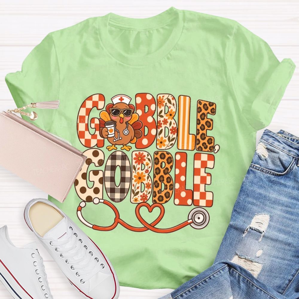 Gobble Gobble Nurse Turkey Thanksgiving T-shirt