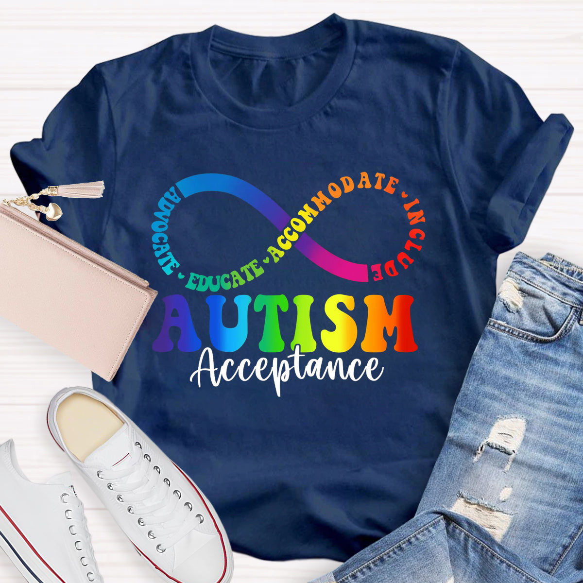 Advocate Educate Accommodate Include T-Shirt