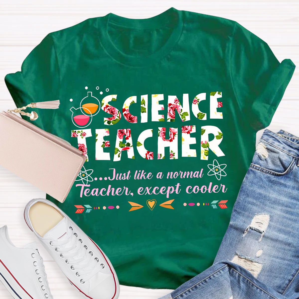 Science Teacher Just Like A Normal Teacher Except Cooler T-Shirt