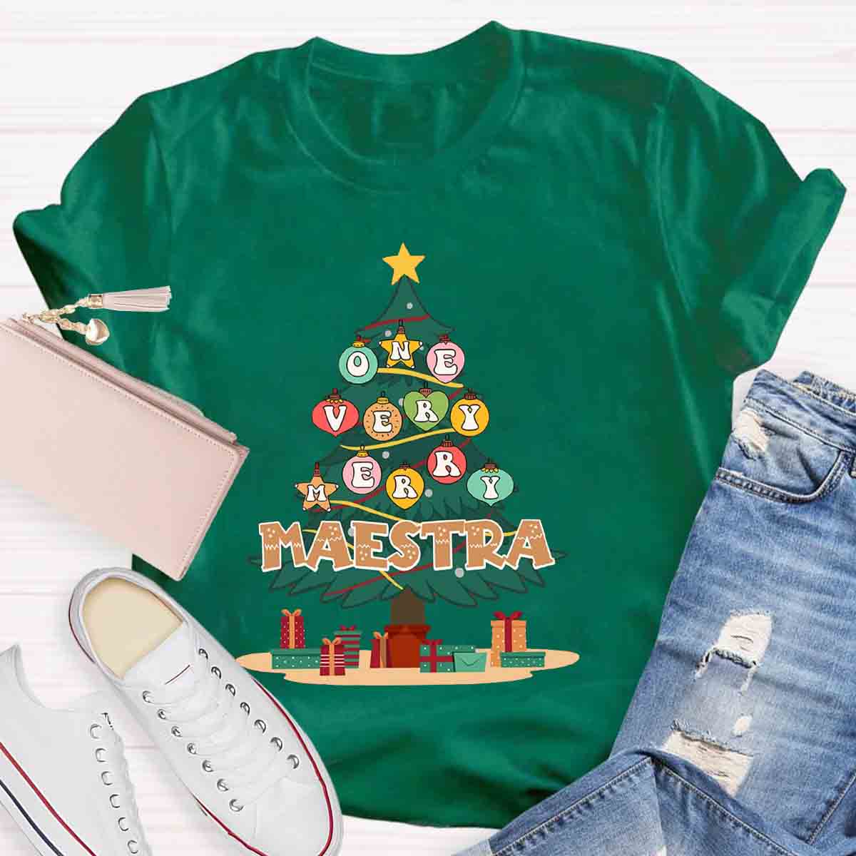 One Very Merry Maestra Teacher T-Shirt