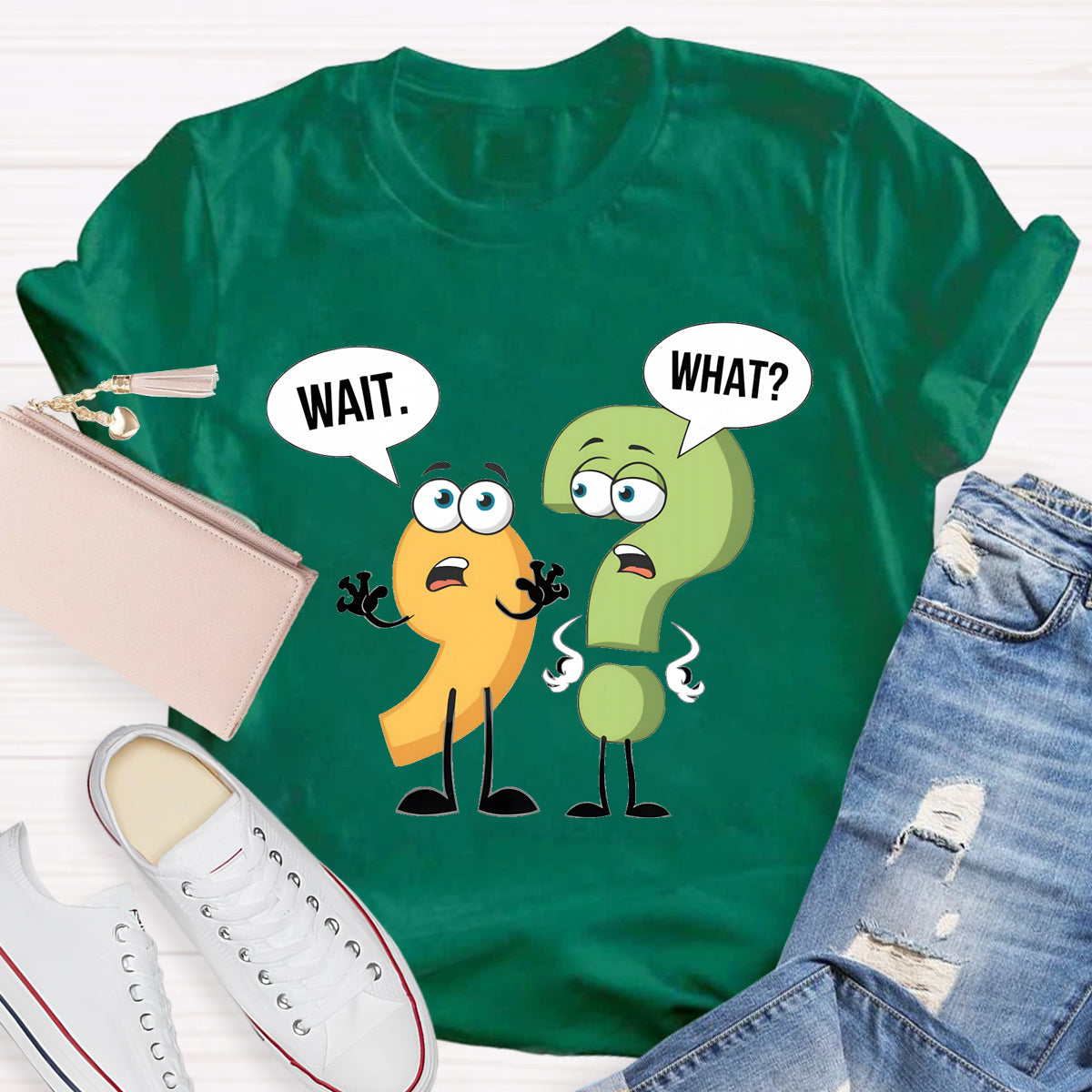 Wait What English Teacher T-Shirt