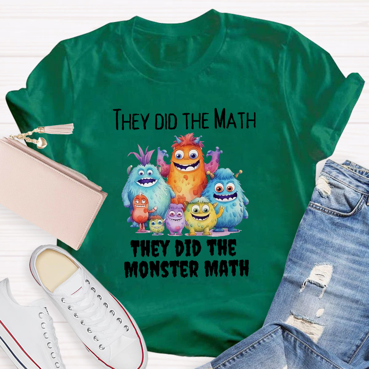 They Did The Monster Math Teacher Shirt