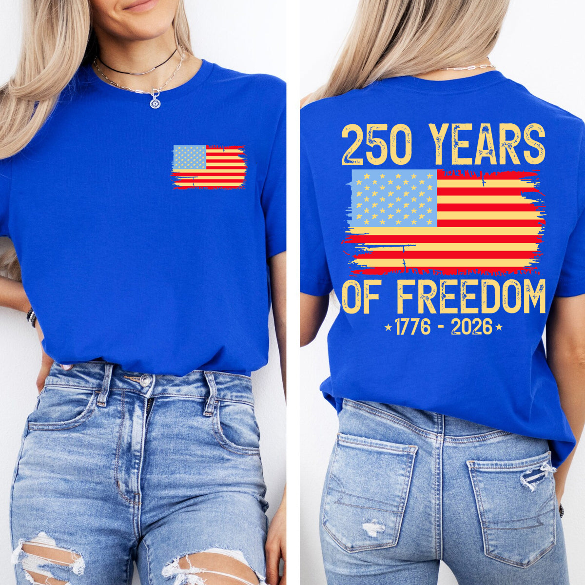 250 Years Of Freedom Double Printed T-shirt