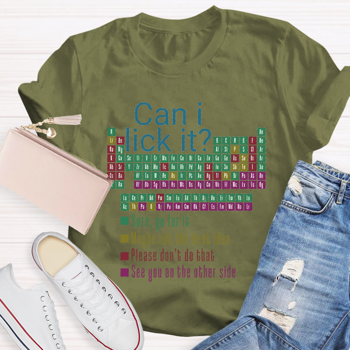 Can I Lick It Funny Science Teacher T-Shirt
