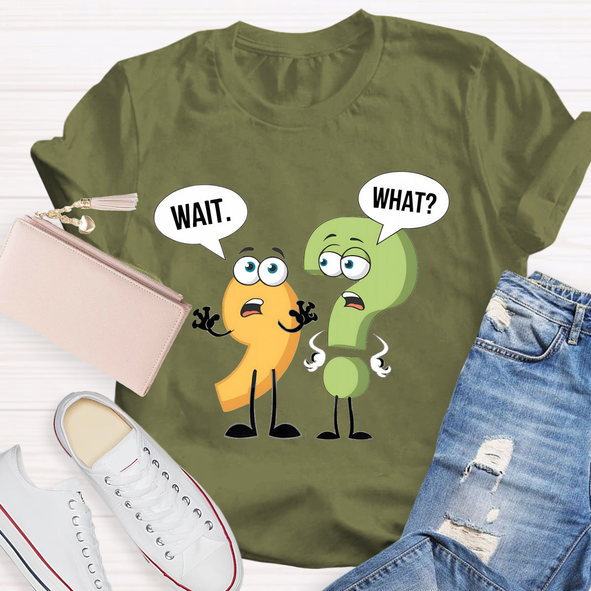 Wait What English Teacher T-Shirt