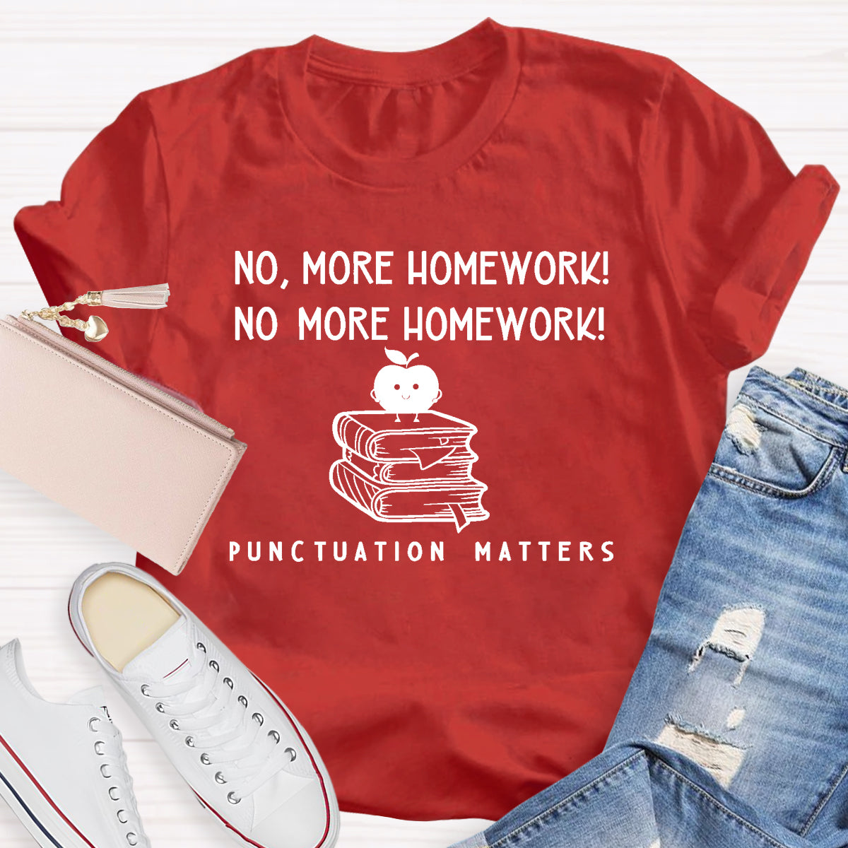 No More Homework Teacher T-Shirt