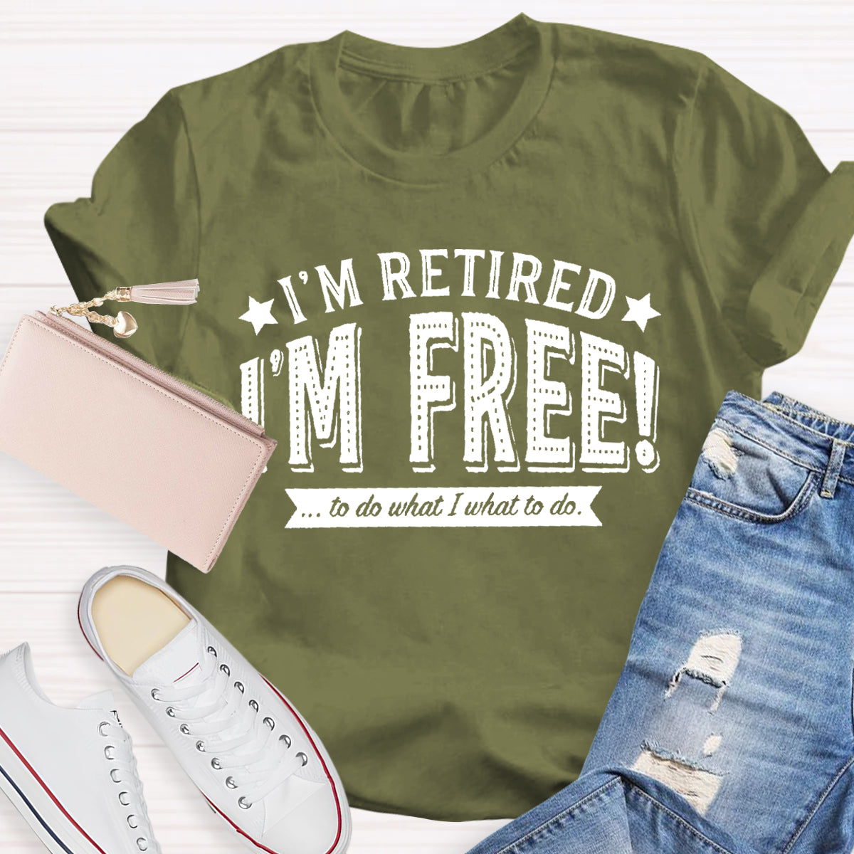 I'm Retired I'm Free Teacher T-Shirt