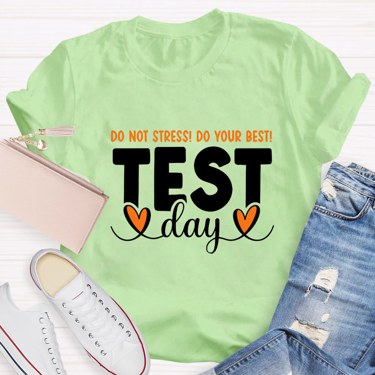 Don't Stress Do Your Best Test Day Teacher T-Shirt