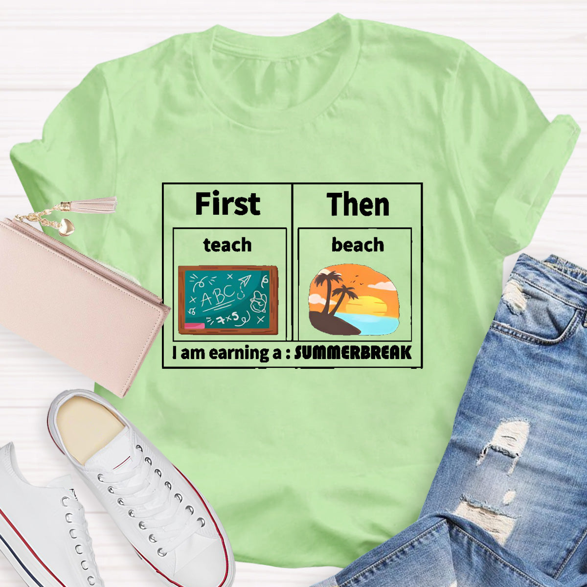 I'm Earning A Summer Break Teacher T-Shirt