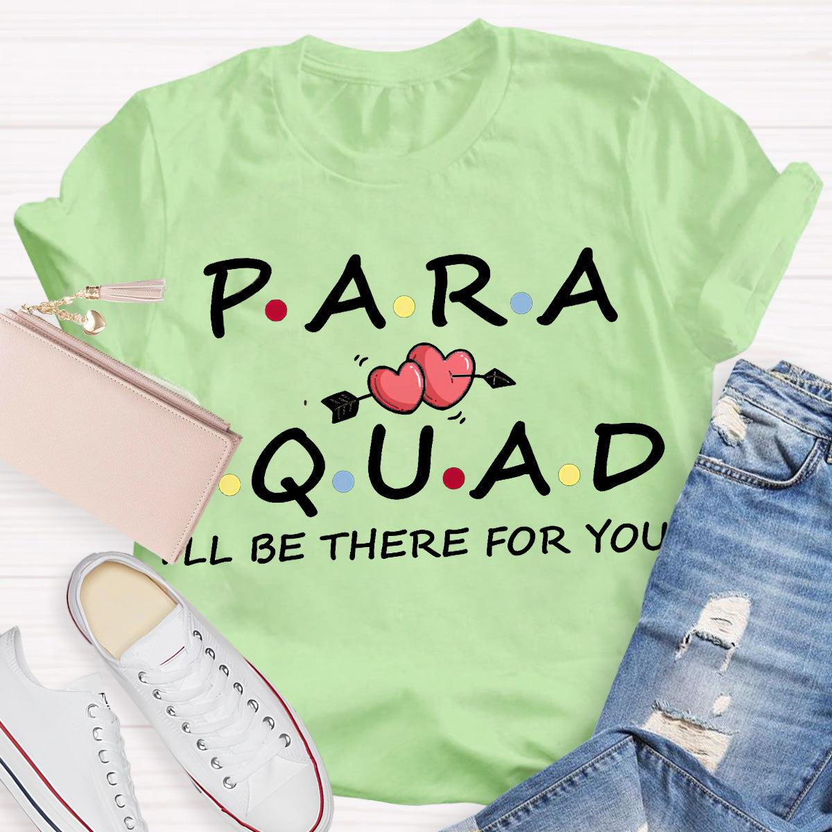 Para Squad I'll Be There For You Teacher T-Shirt