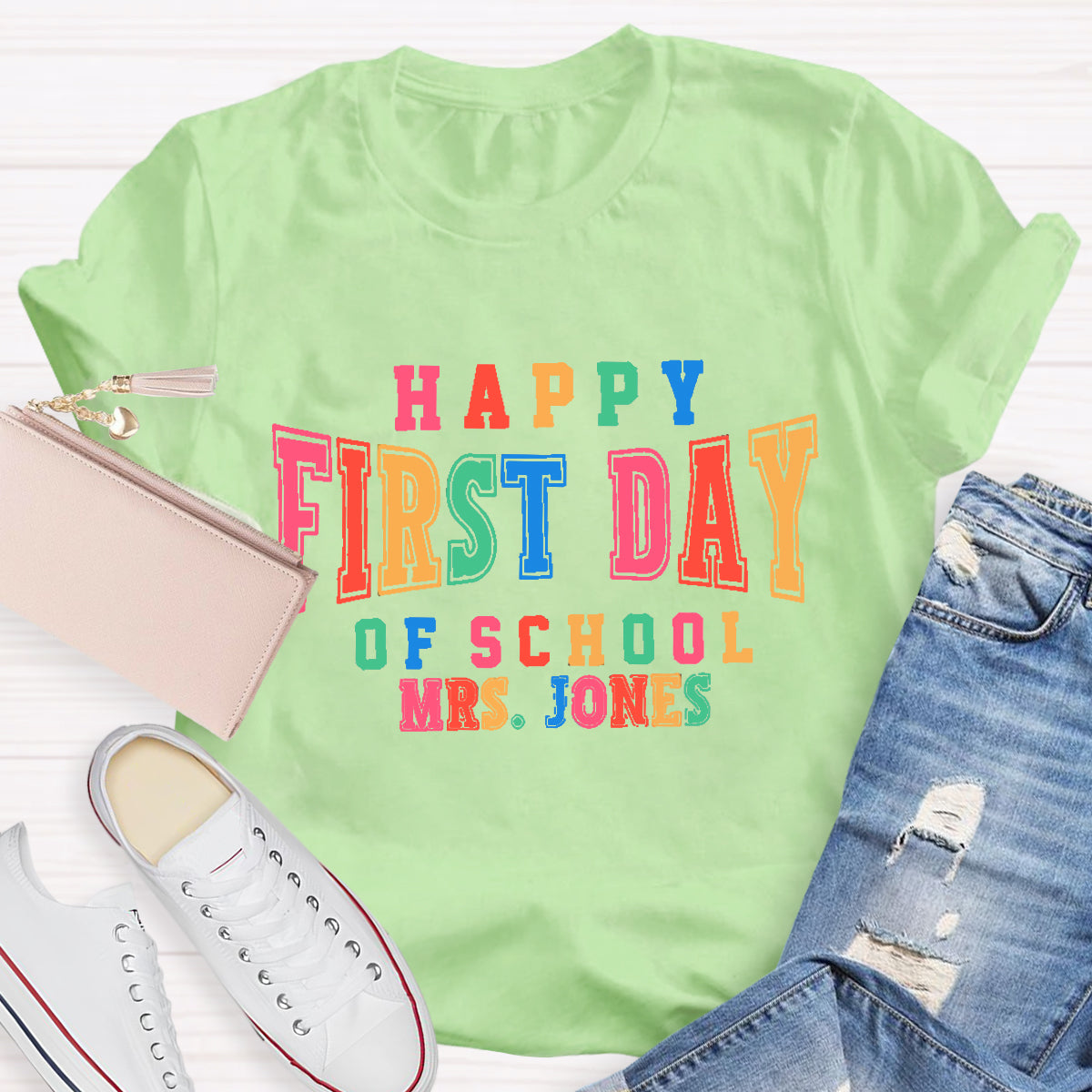 Personalized Name Happy First Day Of School Teacher T-Shirt