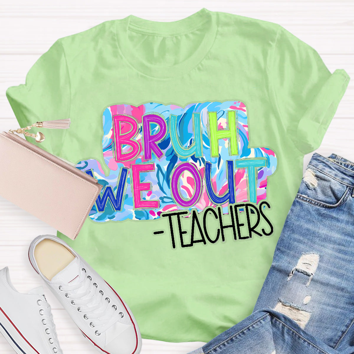 Bruh We Out  Pink Letters Teacher T-Shirt
