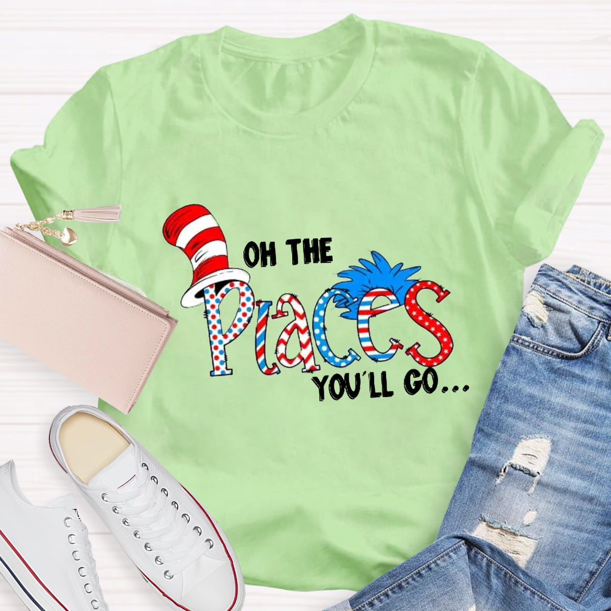 Oh The Place You'll Go Teacher T-Shirt