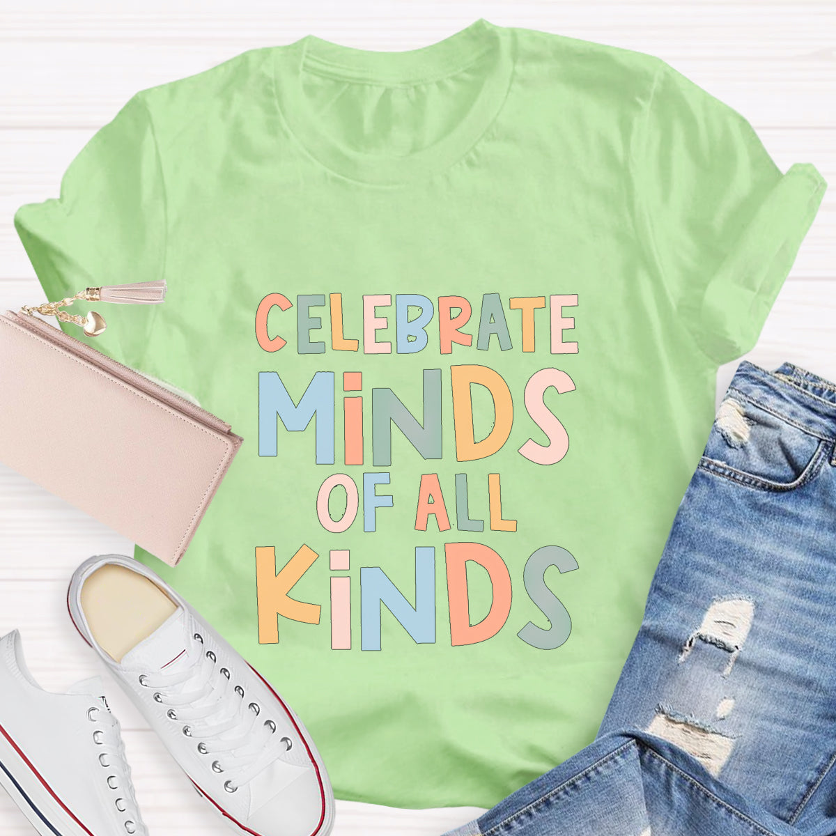 Celebrate Minds Of All Kinds Teacher T-Shirt