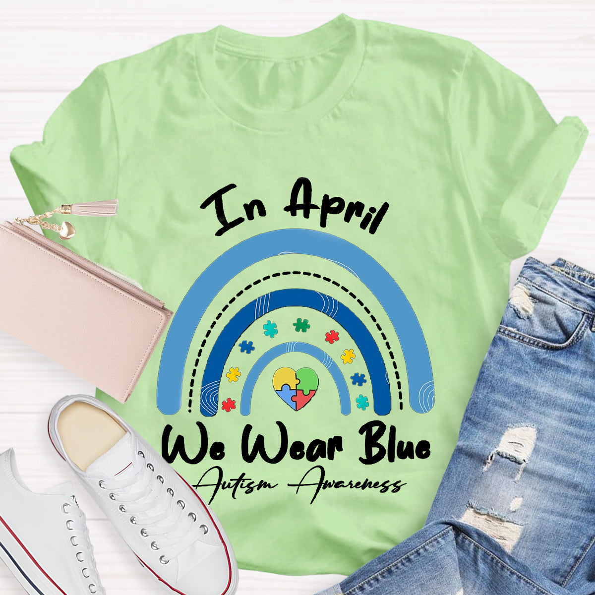 In April We Wear Blue Rainbow Teacher T-Shirt
