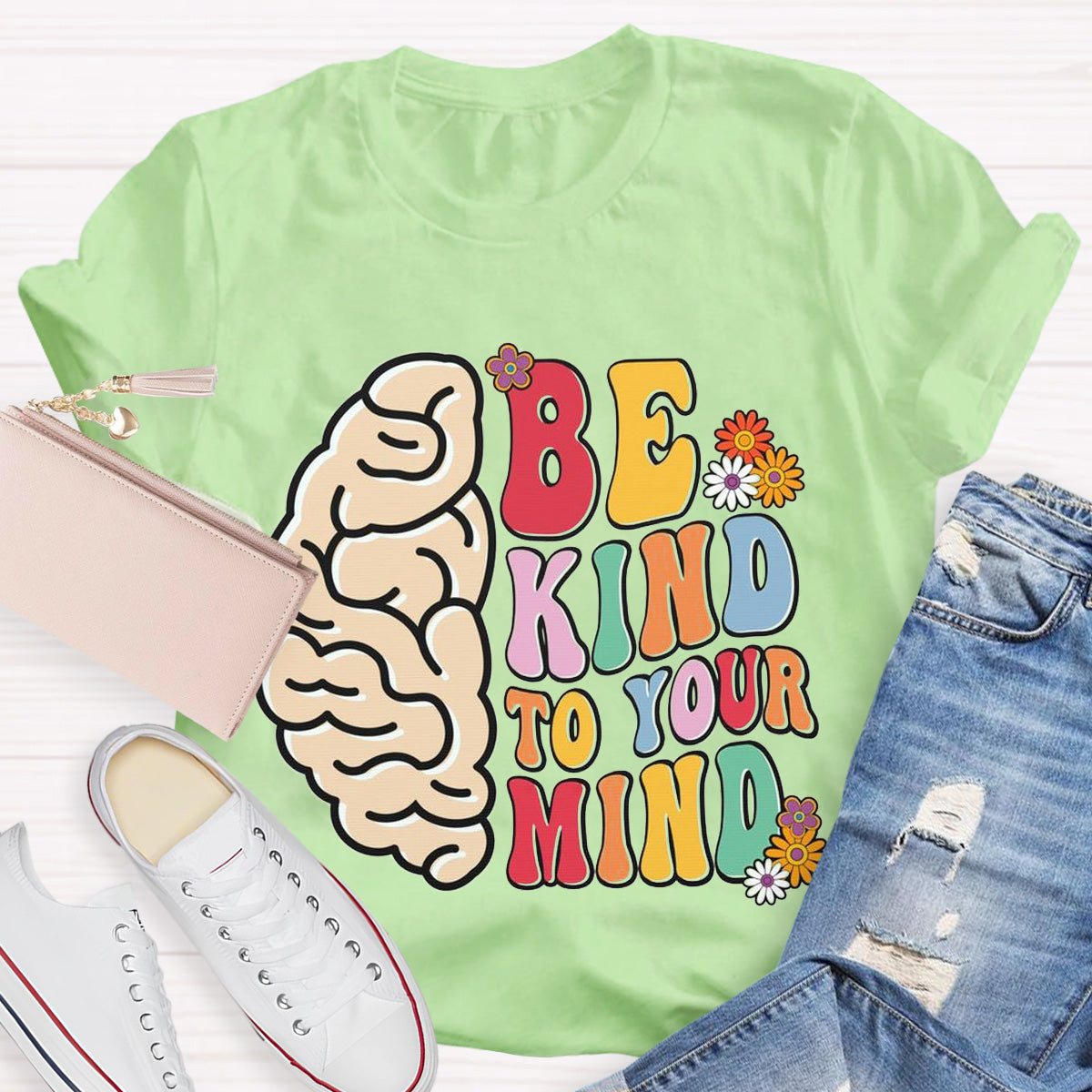 Be Kind To Your Mind Teacher T-Shirt