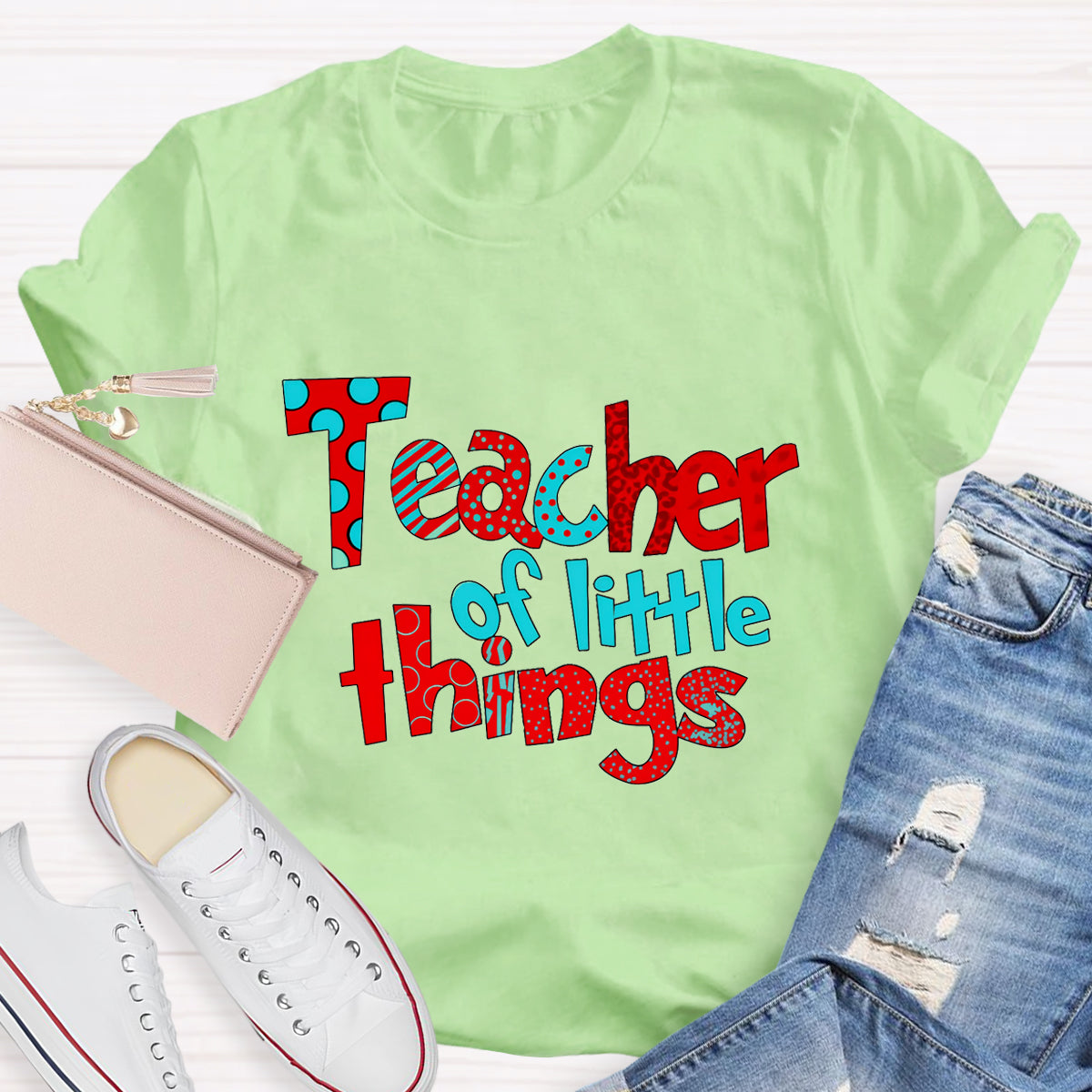 Teacher Of Little Things Teacher T-Shirt