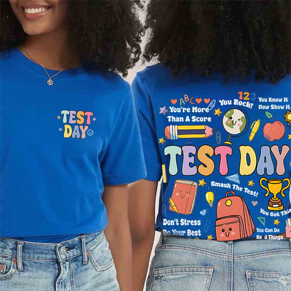 Rock The Test Day Double Printed T-shirt