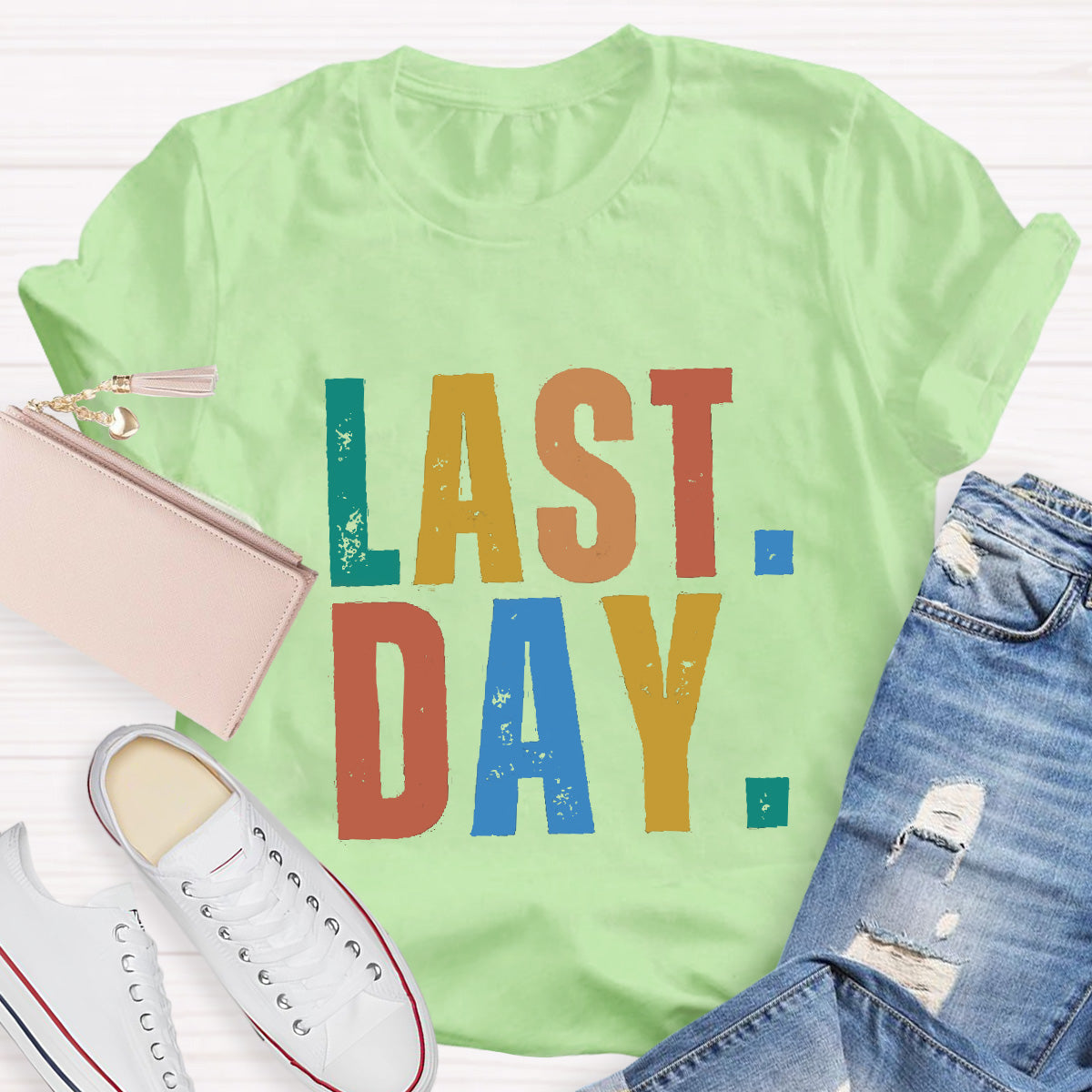 Last Day Teacher T-Shirt