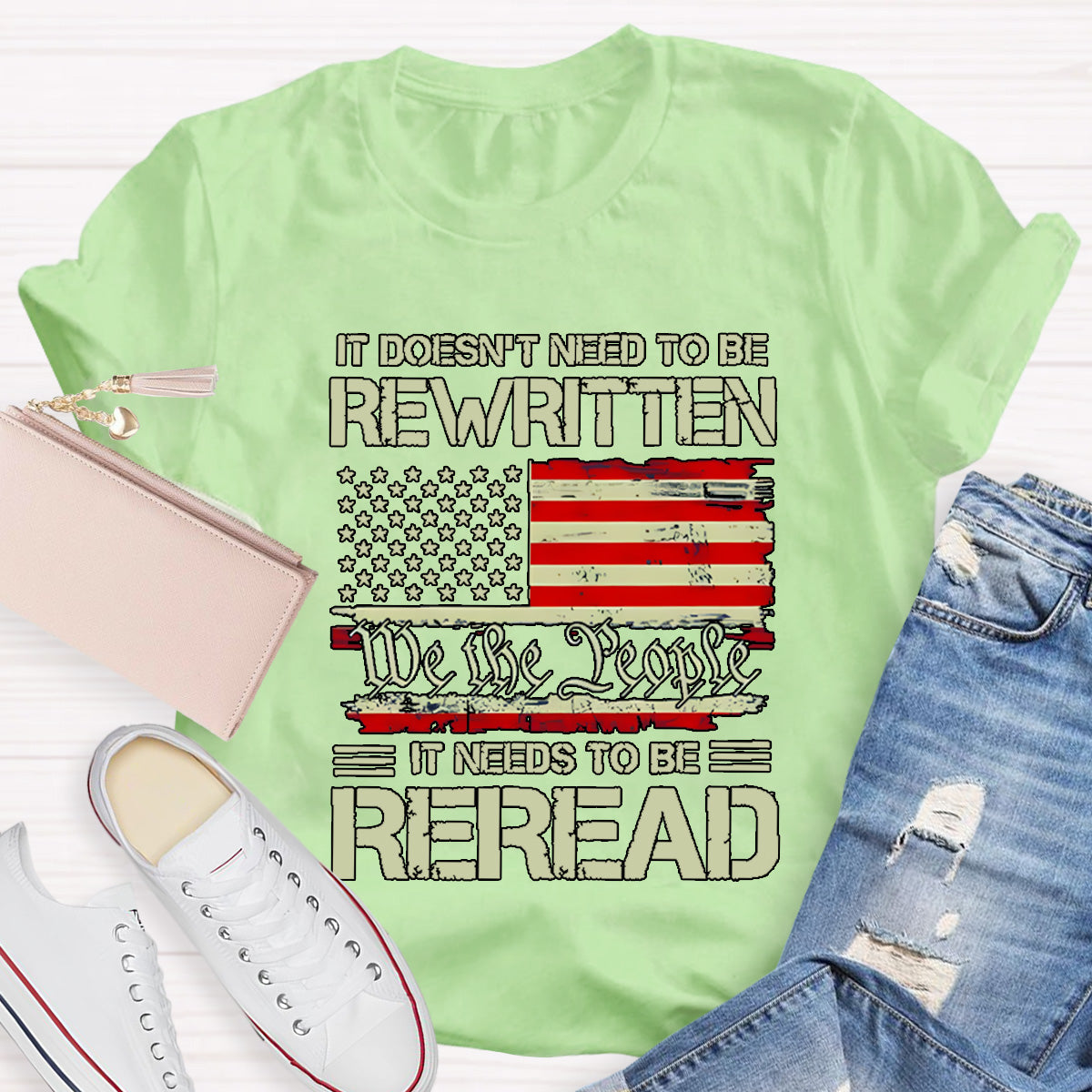 It Doesn't To Be Rewritten It Needs To Be Reread Teacher T-Shirt