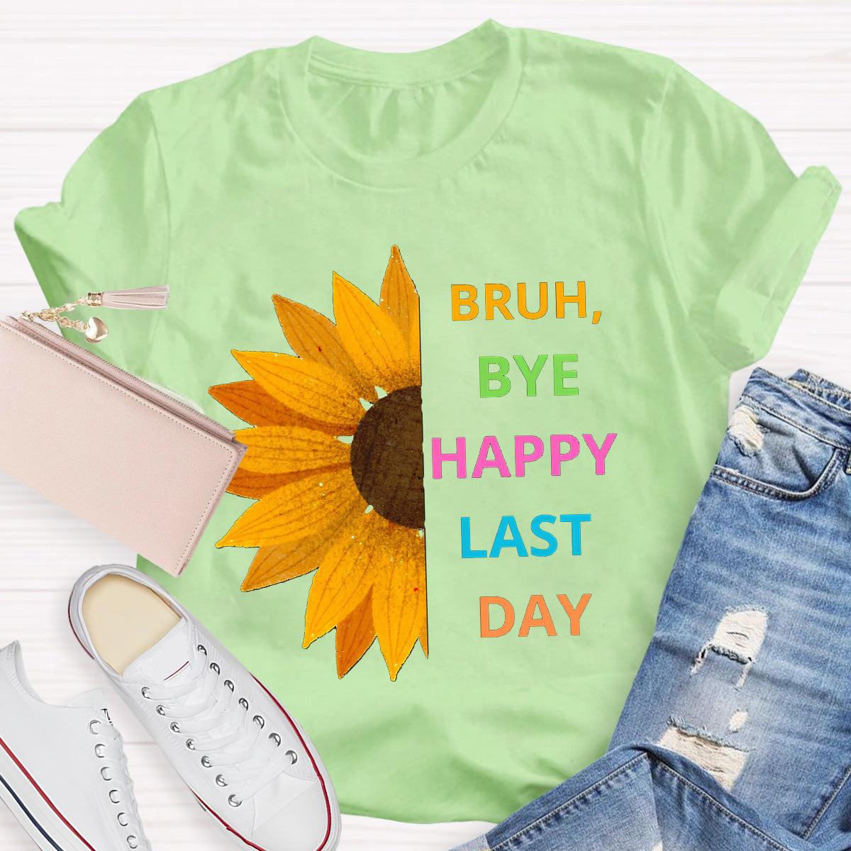 Bruh Bye Happy Last Day Teacher T-Shirt