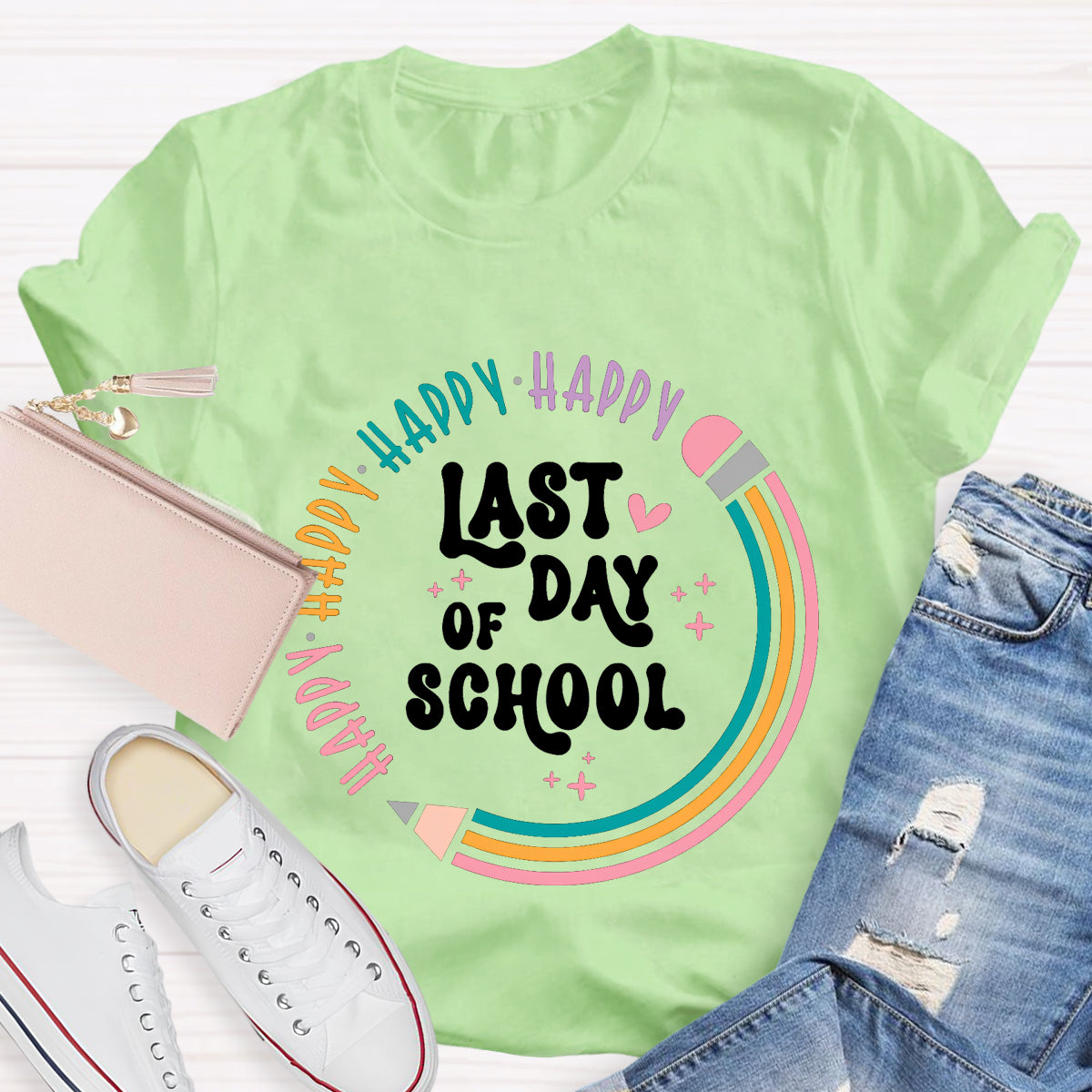 Happy Happy Last Day Of School Pencil Teacher T-Shirt