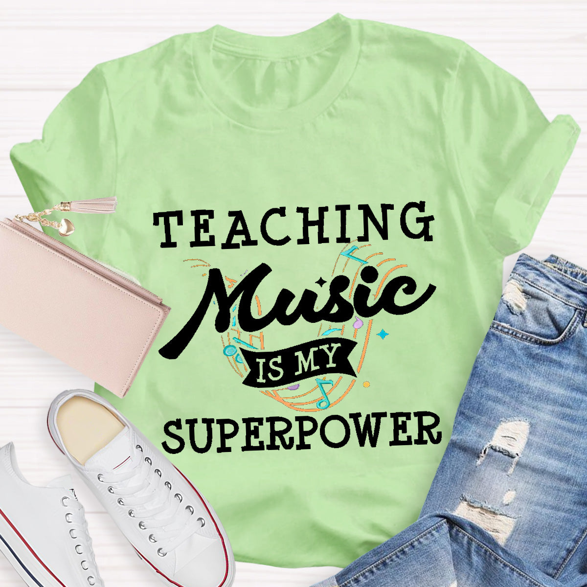 Teaching Music Is My Superpower Teacher T-Shirt