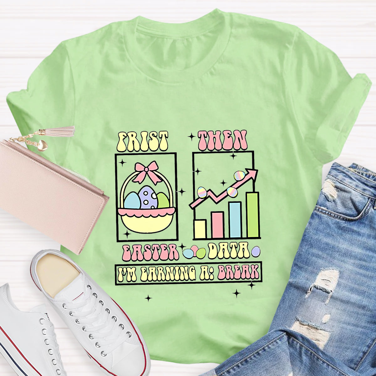 First Easter Then Data Teacher T-Shirt