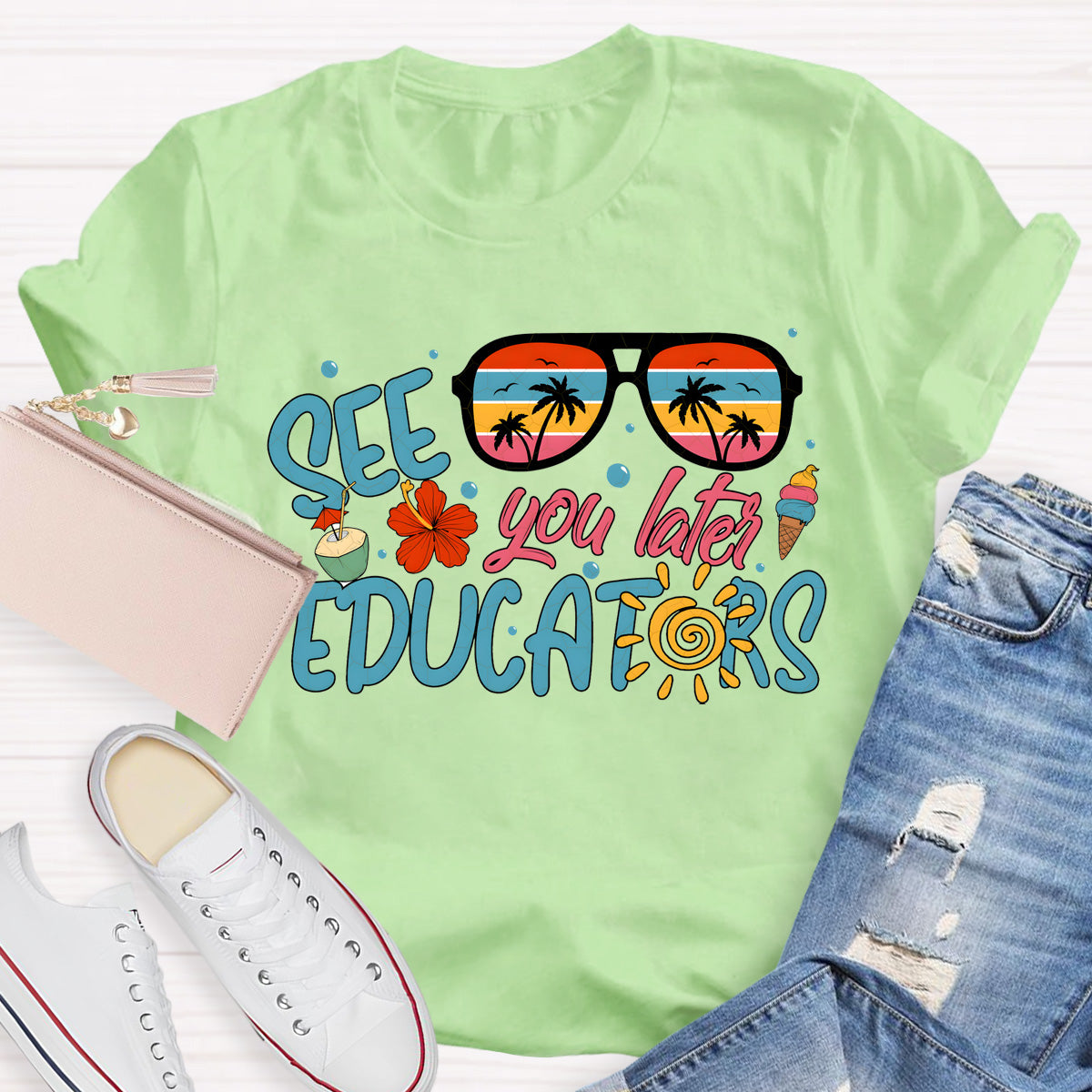 See You Later Educators Teacher T-Shirt