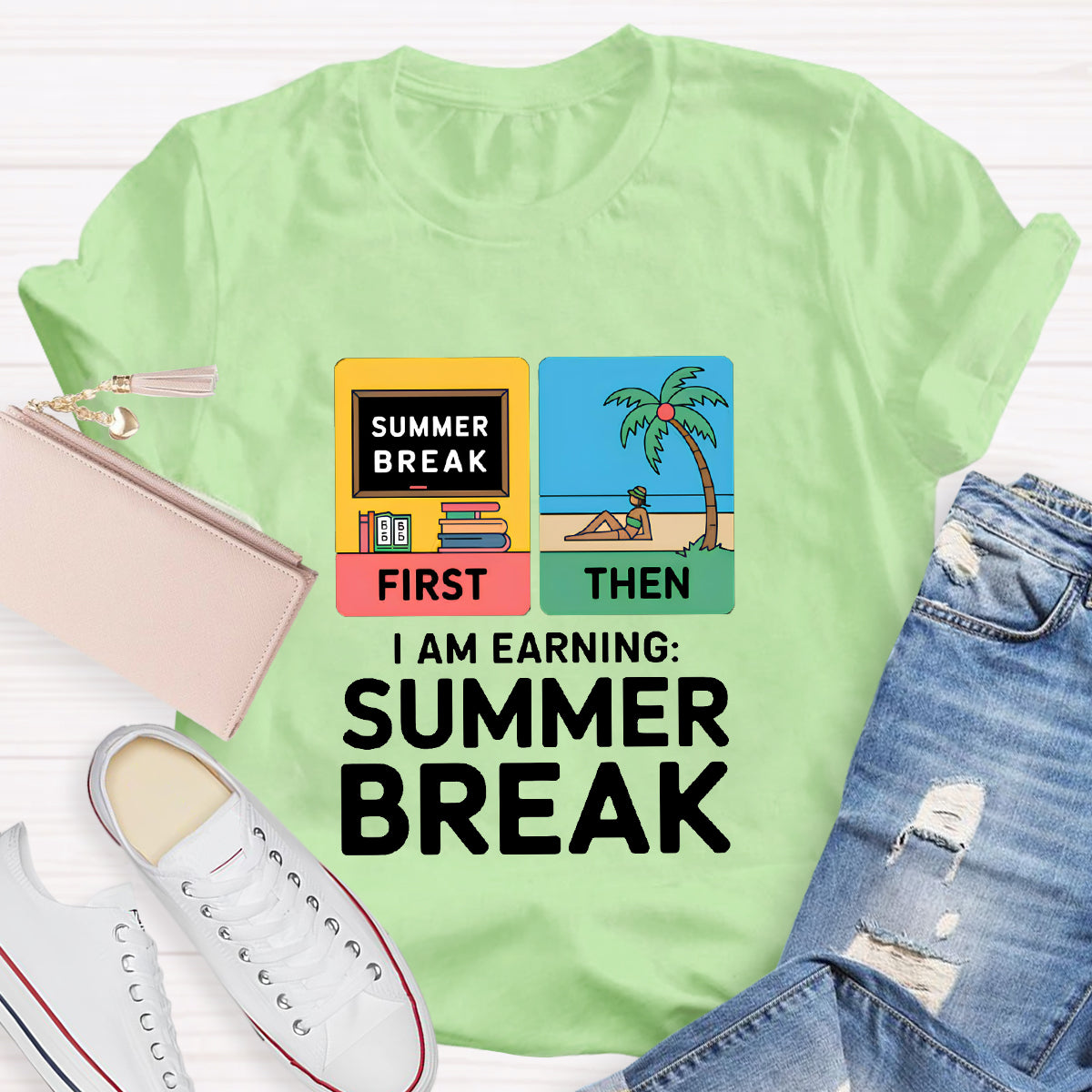 I Am Earning Summer Break Teacher T-Shirt