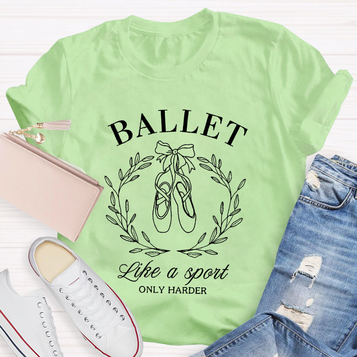 Ballet Like A Sport Only Harder Teacher T-Shirt