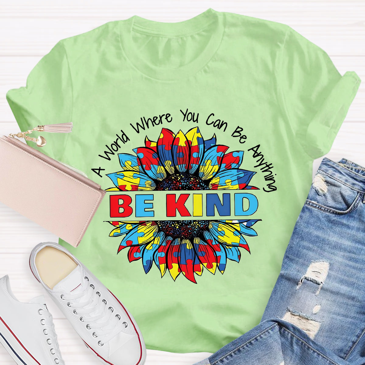 In A World Where You Can Be Anything Colorful Sunflower T-Shirt