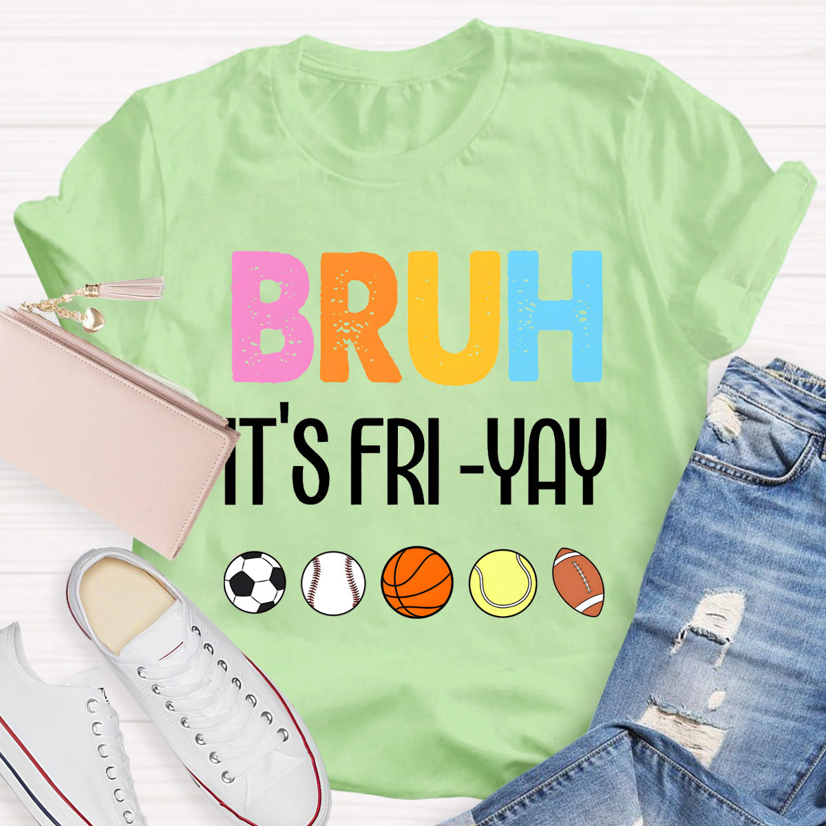 Bruh It's Fri Yay Teacher T-Shirt