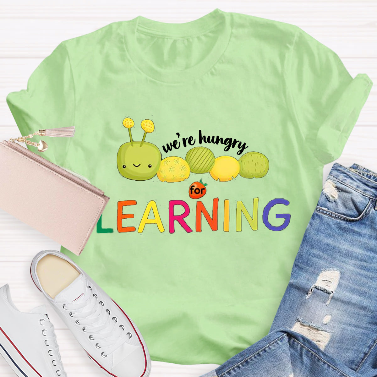 We Are Hungry For Learning Caterpillar T-Shirt