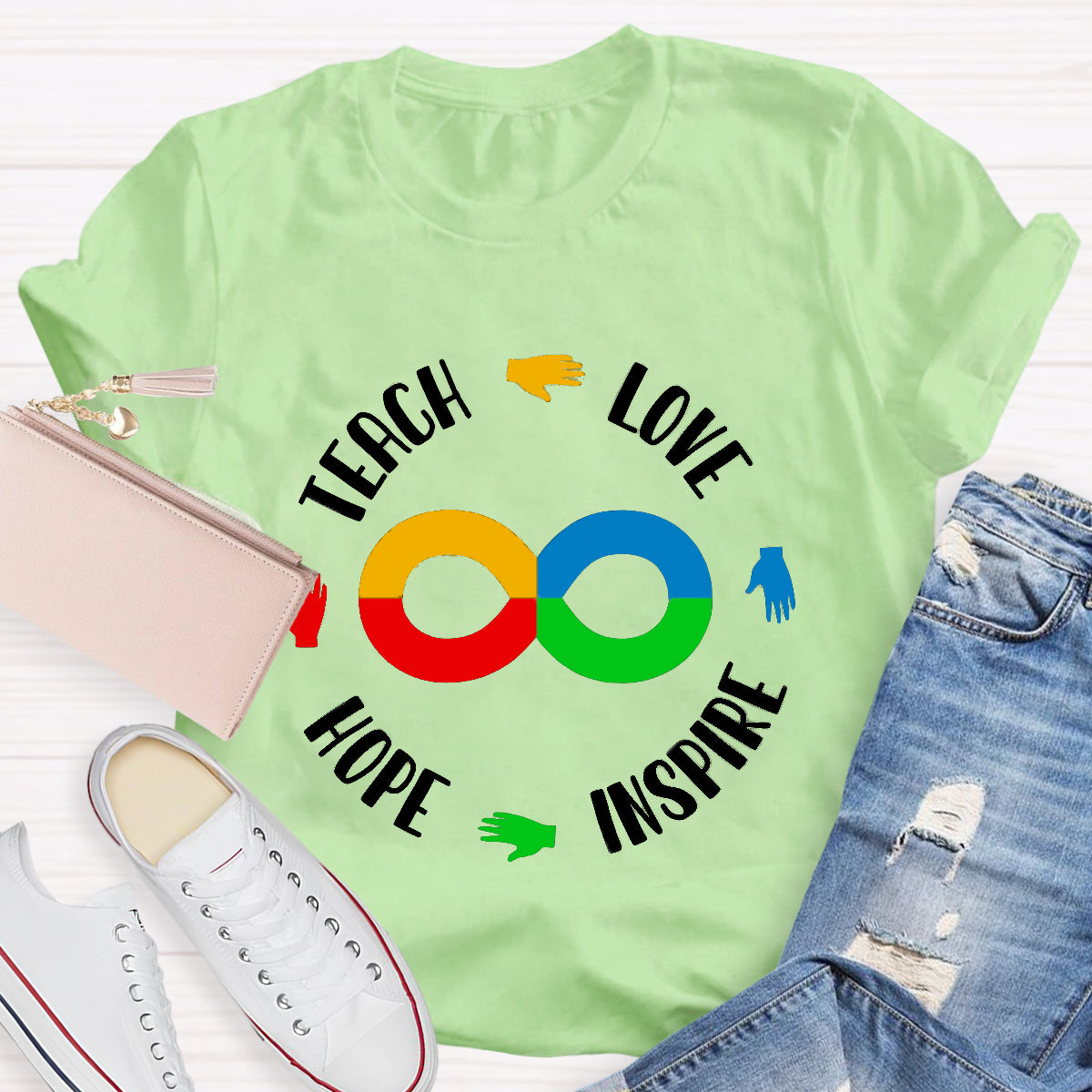 Teach Love Hope Inspire Infinity Symbol T-Shirt